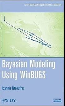 Bayesian Modeling Using WinBUGS by Ioannis Ntzoufras